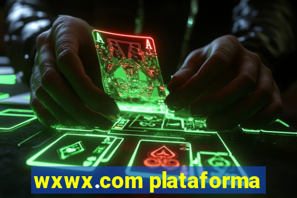 wxwx.com plataforma